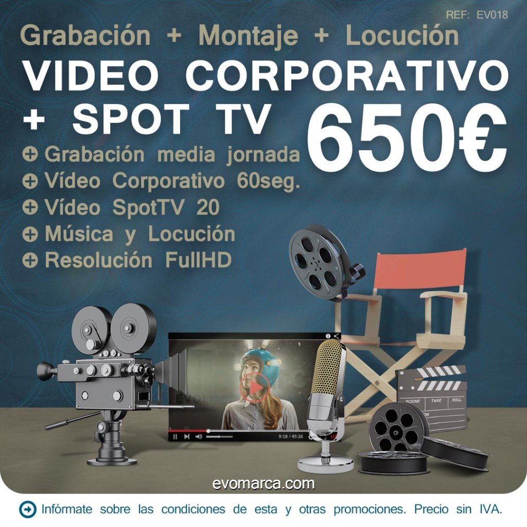 Promoción vídeo corporativo y spot TV 650€